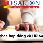 [Hướng Dẫn ] Cách Vay Tiền Bằng Hợp Đồng Trả Góp HD Saison Duyệt Hồ Sơ 100%